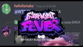 FRIDAY NIGHT FEVER'S BETA BIRTHDAY BUILD (BDB)