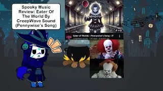 Spooky Music Review: Eater Of Worlds By CreepWave Sound (Pennywise's Song)