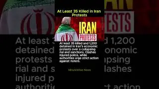 At Least 35 Killed in Iran Protests #iran #iranprotests #economiccrisis #rialcollapse