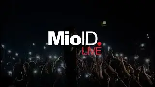 MioID LIVE - CONCERTI SICURI