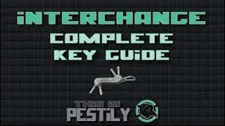 Complete Interchange Key Guide - All 9 keys including maps! - Escape from Tarkov