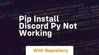 pip install discord py not working