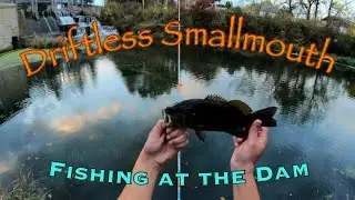 October Fishing For Smallmouth At The Dam!!!