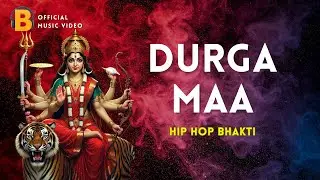 Om Dum Durgayei Namah (Durga Maa) &ndash; Powerful Hip Hop Bhakti