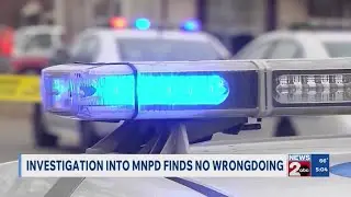 Investigation into Metro Nashville Police Department finds no wrongdoing