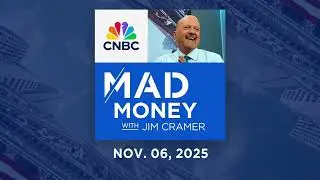 Mad Money 11/06/25 | Audio Only