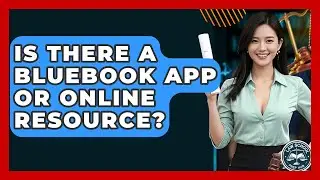 Is There A Bluebook App Or Online Resource? - Law School Prep Hub