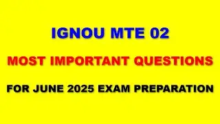 IGNOU  MTE 02- Most Important Questions for June 2025 Exam