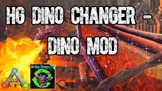 HG Dino Changer - Ark Dino Mod #ModdedArk #ARKMods