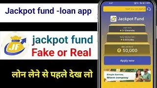 New Loan app | jackpot fund -loan app review | jackpot fund app real or fake