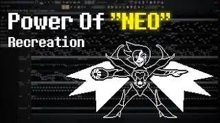 Power of -NEO- Recreation (+FLP)