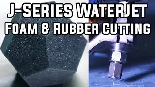 J-Series: Waterjet for Foam & Rubber