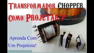 Fontes Chaveadas 1 –Projeto de Transformadores  de Ferrite EE Para Fontes Chaveadas, Aula 11, P1