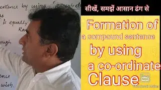 How to form a compound sentence by using a coordinate clause