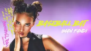 Iman Fandi - Baseball Bat (Lyrics)
