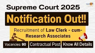 Supreme Court 2025 Recruitment of Law Clerk cum Research Associates | 90 vacancies |Contractual Post