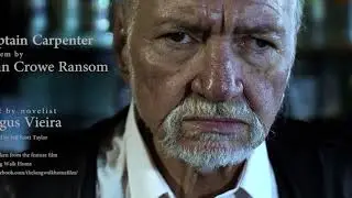 Angus Vieira reads Captain Carpenter by John Crowe Ransom