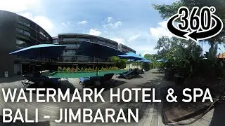 [VR360] Watermark Hotel & Spa Bali - Jimbaran