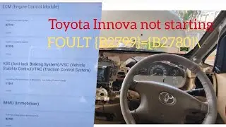 #B2799#B2780 Engine immobilizer system not starting #Toyota Innova 