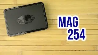 Распаковка MAG 254