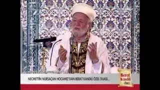 Kanal 7 Necmettin NURSAÇAN hocadan Berat Kandili Duası 12.06.2014