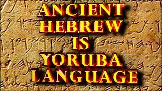 BOOK EXPLAINING YORUBA IS ANCIENT HEBREW