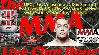 UFC 166: Velasquez vs Dos Santos III Post Event Chat On 'The MMA Live Chat Hour' with Chris Tickle