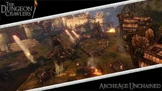 ArcheAge Unchained | The Dungeon Crawlers