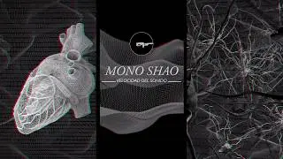 MONOSHAO - Velocidad del Sonido