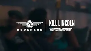 Kill Lincoln - Confession Obsession | Reverend Guitars - Circle R Sessions