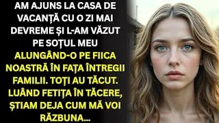 M am întors mai devreme la vilă și am auzit țipetele soțului meu cu fiica noastră