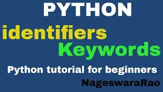 python identifiers | identifiers in telugu | keywords in python | keywords and identifiers in telugu