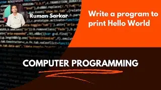 Print hello world II C programming II Ruman Sarkar