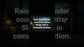 Calm rain and thunder sound for better sleep, relaxation and concentration. #sleepsoundssleep