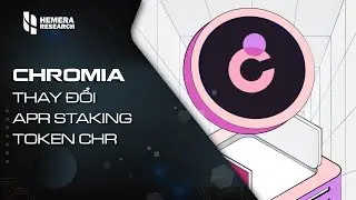 Chromia thay đổi APR staking của token CHR