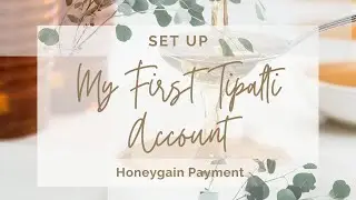 My First Tipalti Account | Set up for Honeygain Payment