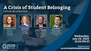 A Crisis of Student Belonging: Aspen Institute Virtual Release Event