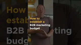How to establish a B2B marketing budget #shorts