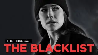 The Third Act of The Pilot - The Blacklist - Screenplay Read and Analysis