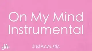 On My Mind - Jorja Smith (Acoustic Instrumental)