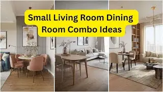 Small Living Room Dining Room Combo Ideas