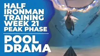 Peak Phase Ironman 70.3 Training: Pool Drama, Strength Gains, and More