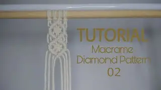 Tutorial Macrame Diamond Pattern 02 | Macrame Untuk Pemula
