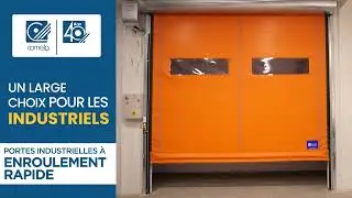 Portes Industrielles &agrave; enroulement rapides