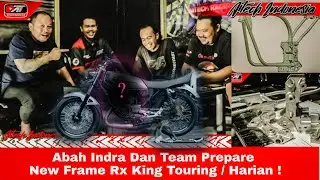 Abah Indra Dan Team Prepare New Frame Rx King Touring / Harian #Aitechindonesia #rxking #touring