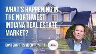 What's Happening in the Northwest Indiana Real Estate Market?