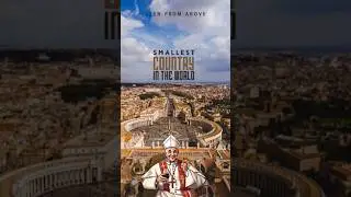 Aerial tour of the Vatican City &ndash; the world's smallest country + some shocking facts!