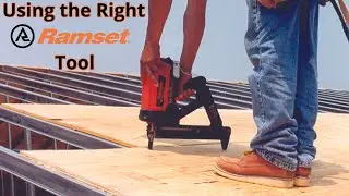 Using the Right Ramset Tool