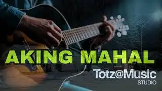AKING MAHAL - Official Lyrics Video