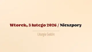 #Nieszpory | 3 lutego 2026